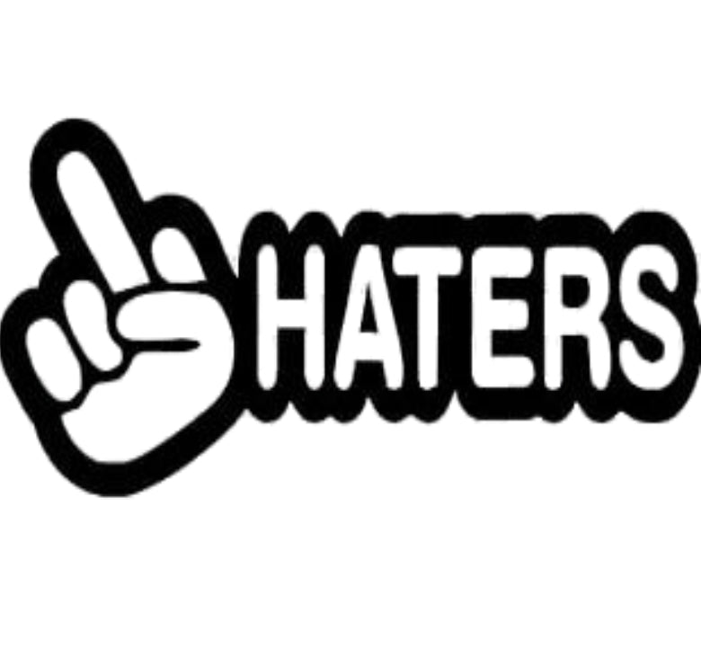 Haters